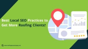 best local seo practices to get more roofing clients